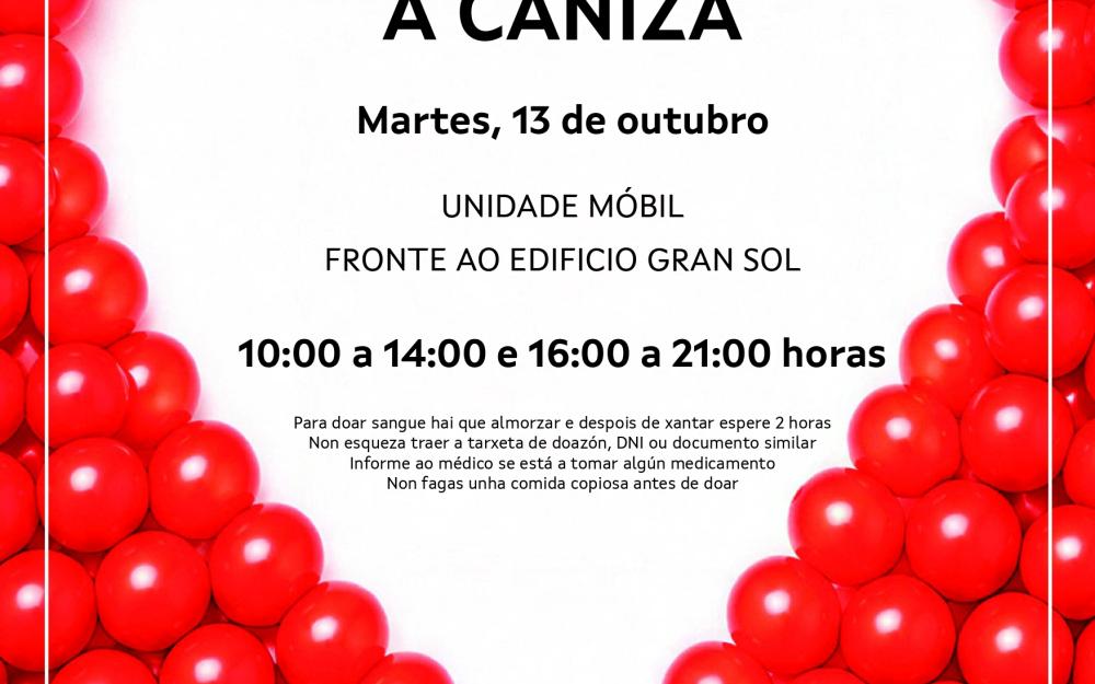A axencia de doazón de sangue ADOS estará na Caniza o 13 de outubro en horario de 10:00 a 14:00 - 16:00 a 21:00 horas