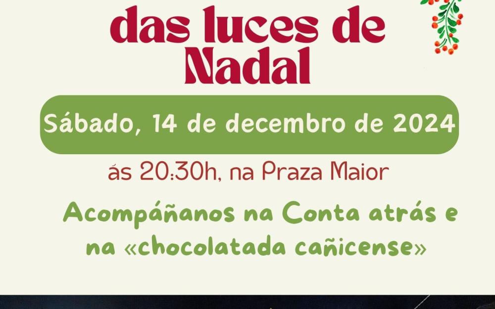 A Cañiza da a benvida ao NADAL este sábado, 14 de decembro, co acendido das luces e do árbol da PRAZA MAIOR