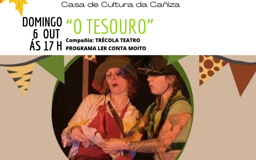 TEATRO DE OUTONO. Representación da obra "O TESOURO"